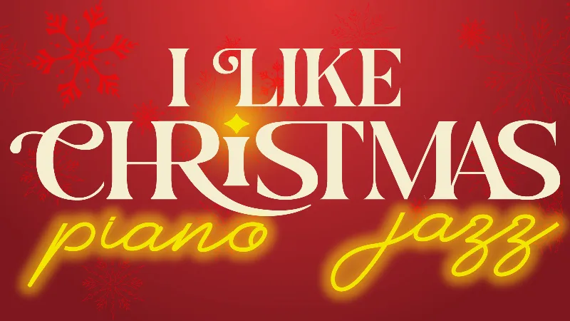 I like Christmas